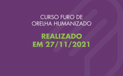 Curso Furo de Orelha Humanizado